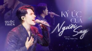 Ký Ức Của Người Say - Quốc Thiên
